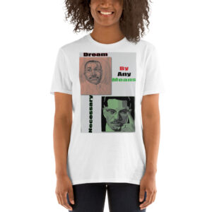 Dream Martin and Malcolm Short-Sleeve Unisex T-Shirt