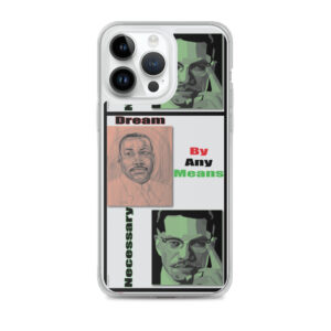 Dream By Any Means iPhone Case